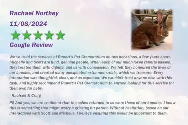 ruperts-pet-crematorium-customer-review-40F83E7EC3-CE9C-01CE-78DA-A6D0340EB01C.webp